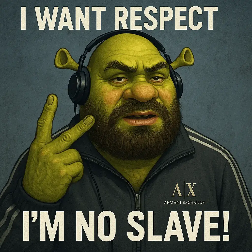 A green-skinned Romanian Shrek wearing an Armani tracksuit and headphones, making a peace sign and saying “I want respect – I’m no slave!”